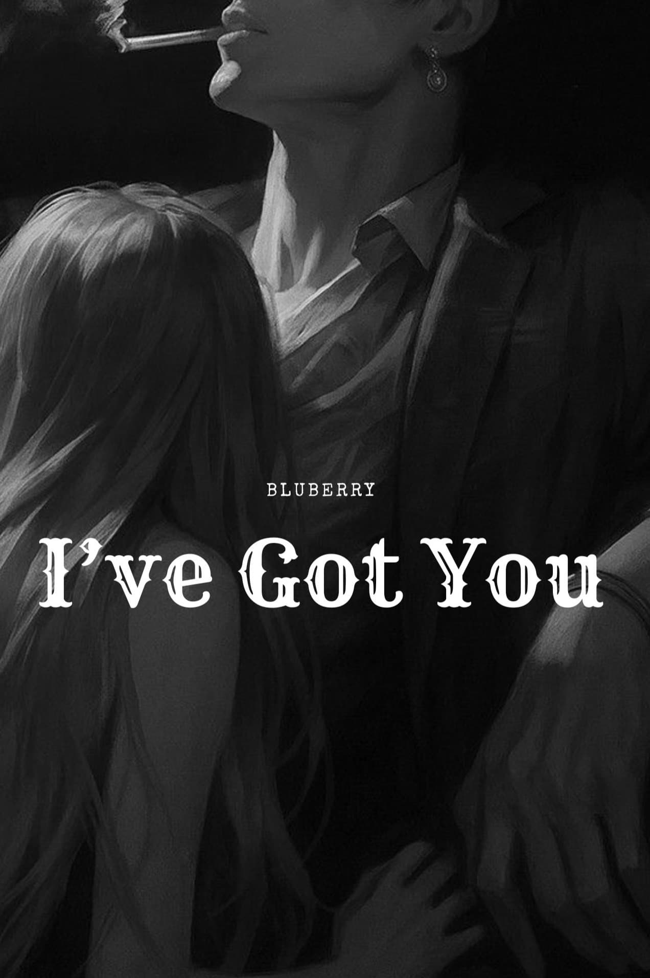 I’ve Got You